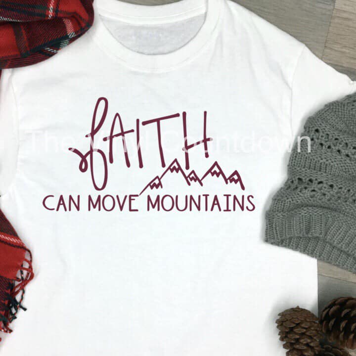 Screen printed transfer - Faith can move mountains
