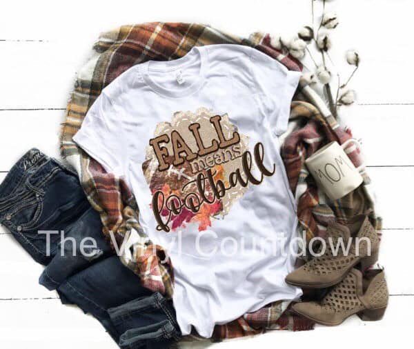 Screen printed transfer- Fall means football
