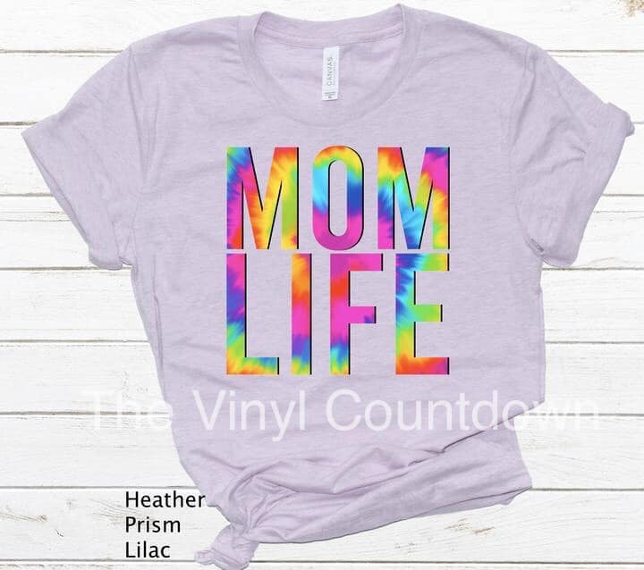 Screen printed transfer - Tie Dye Mom Life