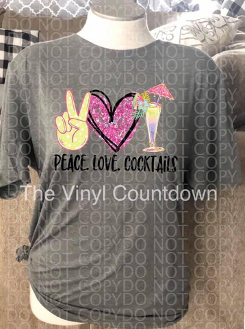 Screen printed transfer - Peace Love Cocktails