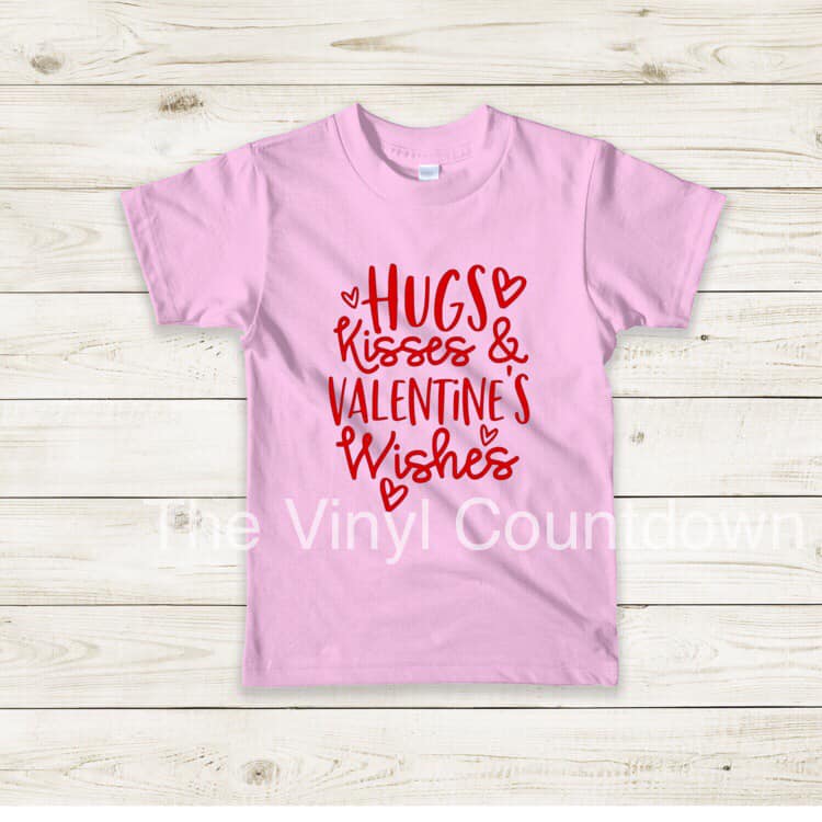 Screen printed transfer- Hugs Kisses Valentine Wishes- Kid size
